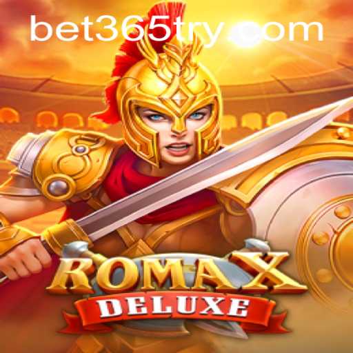 Explore RomaXDeluxe: A New Sensation in Online Gaming
