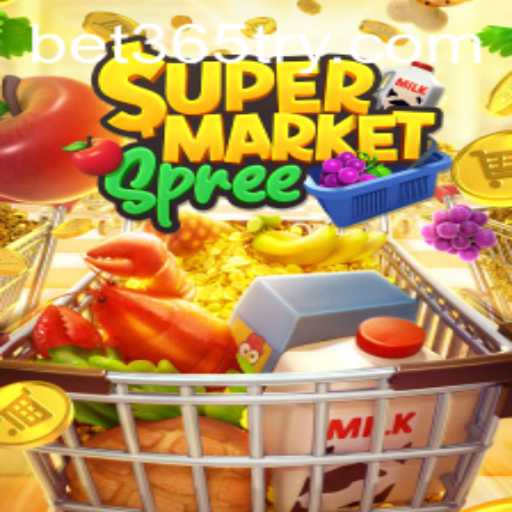 Exploring the Thrills of SupermarketSpree with bet365