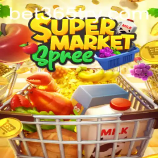 Exploring the Thrills of SupermarketSpree with bet365